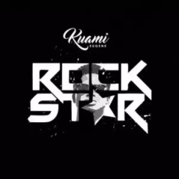 Rockstar BY Kuami Eugene